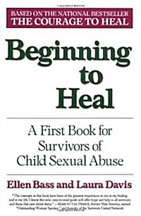 Beginning to Heal (Paperback, Paperback Original)