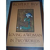 Loving a Woman in Two Worlds (Paperback)