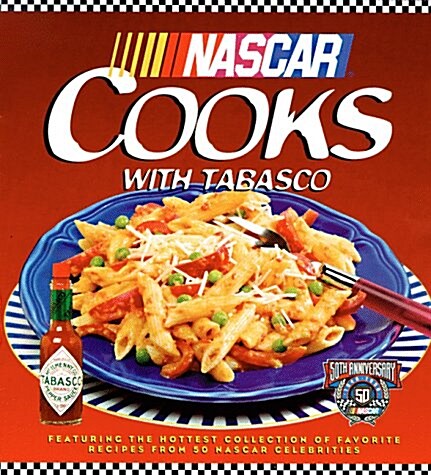 NASCAR Cooks with TABASCO Brand Pepper Sauce (Hardcover, 1st)