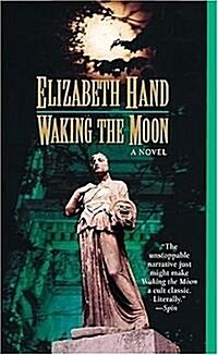 Waking the Moon (Hardcover, First Edition)