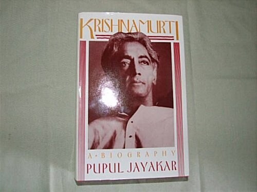 Krishnamurti: A Biography (Hardcover, 1st)