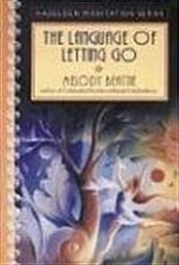 The Language of Letting Go: Daily Meditations for Co-Dependents (Hazelden Meditation Series) (Paperback)