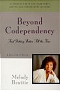 Beyond Codependency: And Getting Better All the Time (Paperback, 1st)