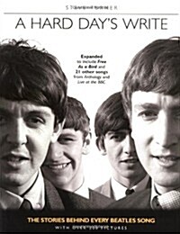 A Hard Days Write, Revised Edition: The Stories Behind Every Beatles Song (Paperback, Revised)