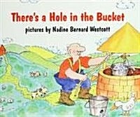 Theres a Hole in the Bucket (Paperback)