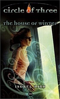 Circle of Three #11: The House of Winter (Paperback)