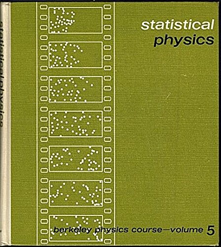 [중고] Statistical Physics: Berkeley Physics Course, Vol. 5 (Hardcover, 0)