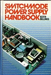 Switchmode Power Supply Handbook (Hardcover, First Edition)