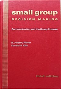 Small Group Decision Making: Communication and the Group Process (Hardcover, 3 Sub)