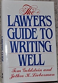 The Lawyers Guide to Writing Well (Hardcover)