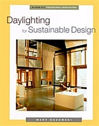 Daylighting for Sustainable Design (Hardcover, 1st)