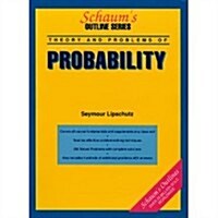 Schaums Outline of Theory and Problems of Probability (Paperback, 1st)