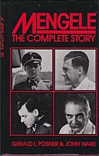 Mengele: The Complete Story (Hardcover)