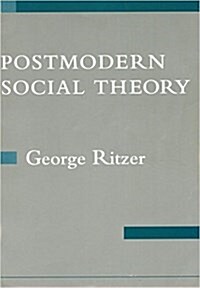 Postmodern Social Theory (Paperback)