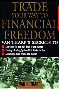 Trade Your Way to Financial Freedom (Hardcover, 1st)