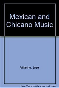 Mexican and Chicano Music (Paperback)