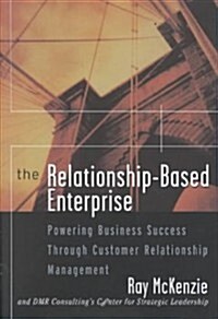 Relationship-Based Enterprise (Hardcover)