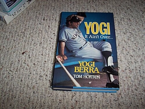 Yogi: It Aint Over (Hardcover, 1st)
