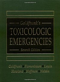 Goldfranks Toxicologic Emergencies (Hardcover, 7th)