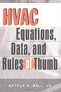 HVAC Equations, Data and Rules of Thumb (Paperback, 1st)