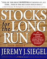 Stocks for the Long Run : The Definitive Guide to Financial Market Returns and Long-Term Investment Strategies (Hardcover, 3rd)