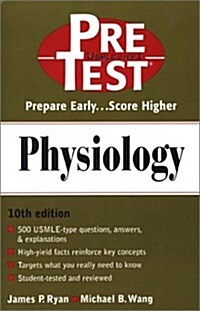 Physiology: PreTest Self-Assessment and Review (Paperback, 10th)