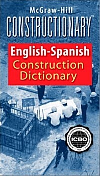 McGraw-Hill Constructionary Spanish-English, English-Spanish Construction Dictionary (Paperback, 1st)