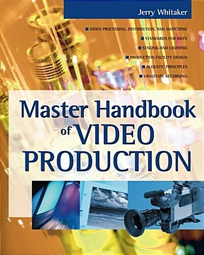 Master Handbook of Video Production (Paperback)