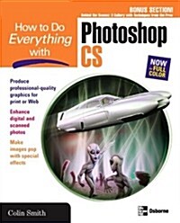 How to Do Everything with Photoshop CS (Paperback, 1st)