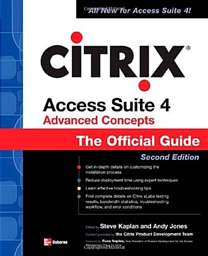 Citrix Access Suite 4 Advanced Concepts: The Official Guide, Second Edition (Official Guides (Osborne)) (Paperback, 2nd)