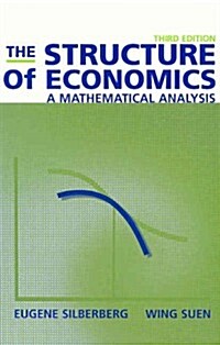 The Structure of Economics:  A Mathematical Analysis (Hardcover, 3rd)