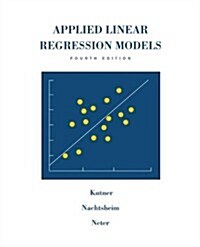 Applied Linear Regression Models (Hardcover, 4th)