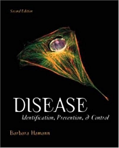 Disease: Identification, Prevention and Control with PowerWeb: Health and Human Performance (Paperback, 2nd)