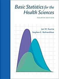 Basic Statistics for the Health Sciences with PowerWeb (Hardcover, 4th)