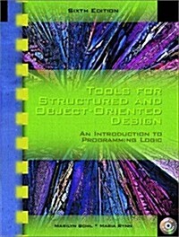 Tools for Structured and Object-Oriented Design : An Introduction to Programming Logic (Hardcover, 6 Rev ed)