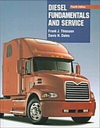 Diesel Fundamentals and Service (4th Edition) (Hardcover, 4th)