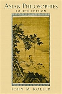 Asian Philosophies (4th Edition) (Paperback, 4th)