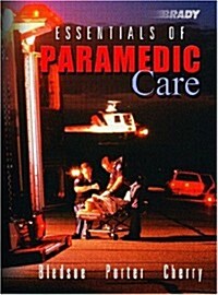 Essentials of Paramedic Care (Paperback)