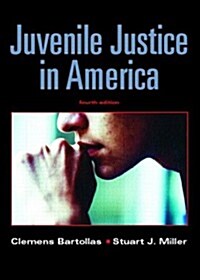 Juvenile Justice in America (Hardcover, 4 Rev ed)