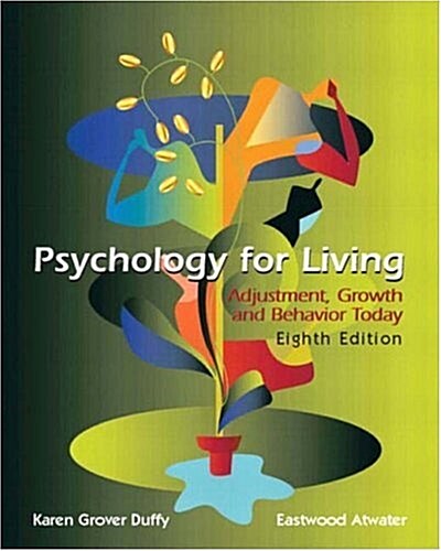 Psychology for Living : Adjustment, Growth, and Behavior Today (Paperback, 8 Rev ed)