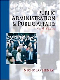 Public Administration and Public Affairs, Ninth Edition (Hardcover, 9th)