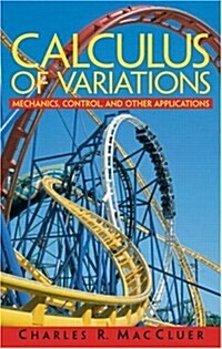 Calculus of Variations: Mechanics, Control Theory, and Other Applications (Hardcover)