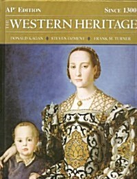 The Western Heritage Since 1300 (Hardcover, 9th, Student)