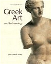 Greek Art and Archaeology, REPRINT (3rd Edition) (Paperback, 3rd)