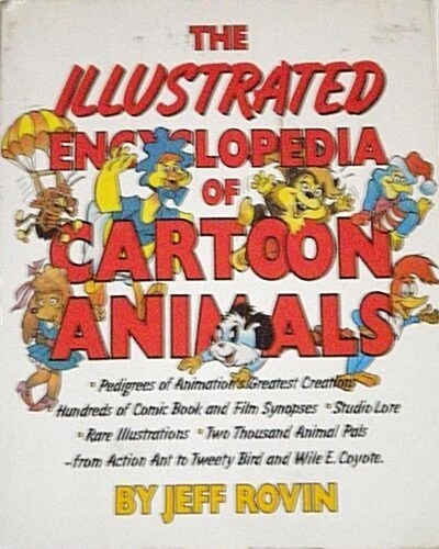 Illustrated Encyclopedia of Cartoon Animals (Paperback, 1st)