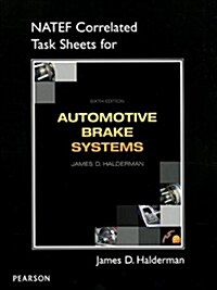 Automotive Brake Systems: NATEF Correlated Task Sheets (Spiral, 6, Workbook)