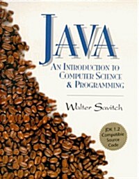 Java: An Introduction to Computer Science and Programming (Paperback, Book & CD)