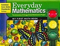 Everyday Mathematics, Grade K, My First Math Book (Spiral, 3)