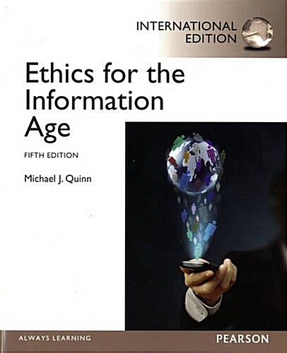 [중고] Ethics for the Information Age (Paperback, International ed of 5th revised ed)