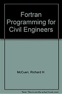 Fortran Programming for Civil Engineers (Paperback)